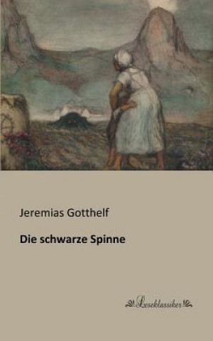 Kniha schwarze Spinne Jeremias Gotthelf