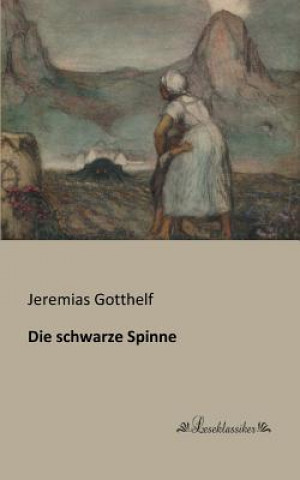 Könyv schwarze Spinne Jeremias Gotthelf