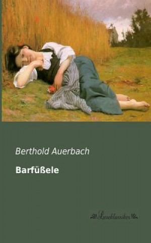 Kniha Barfussele Berthold Auerbach