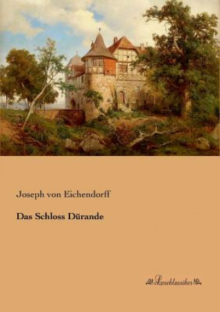 Książka Schloss Durande Joseph Von Eichendorff