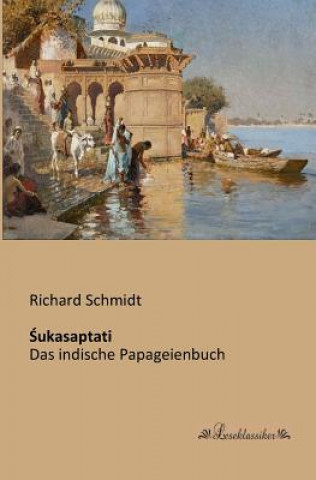 Knjiga &#346;ukasaptati Richard Schmidt