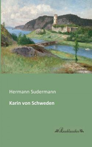 Carte Karin von Schweden Hermann Sudermann