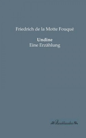 Buch Undine Friedrich de la Motte Fouqué