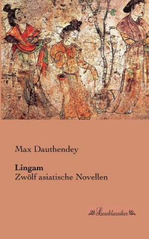 Kniha Lingam Max Dauthendey