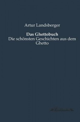 Könyv Ghettobuch Artur Landsberger