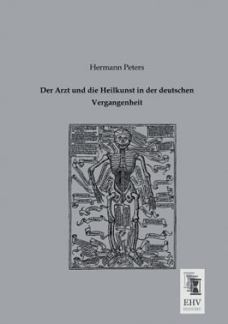 Carte Arzt Und Die Heilkunst in Der Deutschen Vergangenheit Hermann Peters