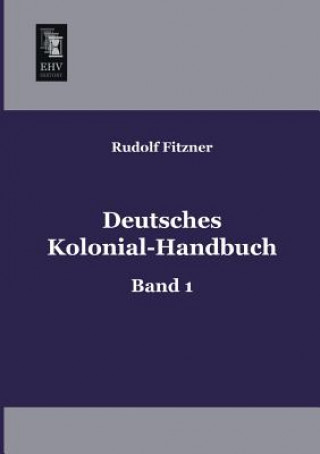 Книга Deutsches Kolonial-Handbuch Rudolf Fitzner