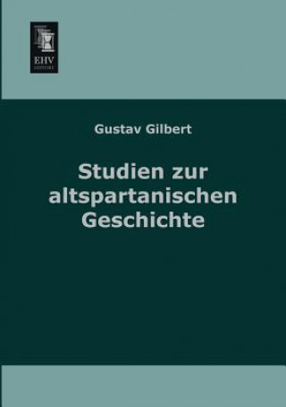 Carte Studien Zu Altspartanischen Geschichte Gustav Gilbert