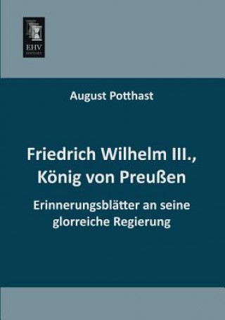 Carte Friedrich Wilhelm III., Konig Von Preussen August Potthast