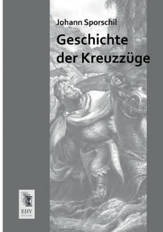 Carte Geschichte Der Kreuzzuge Johann Sporschil