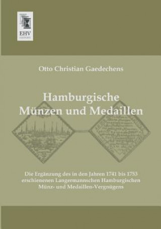 Carte Hamburgische Munzen Und Medaillen Otto Chr. Gaedechens