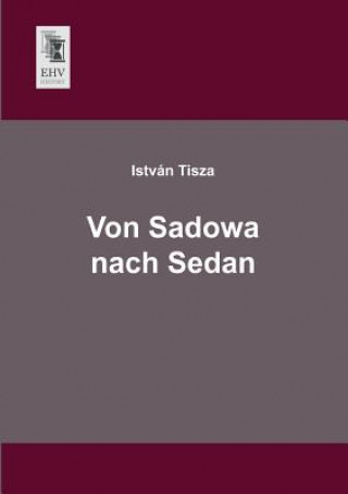 Carte Von Sadowa Nach Sedan István Tisza