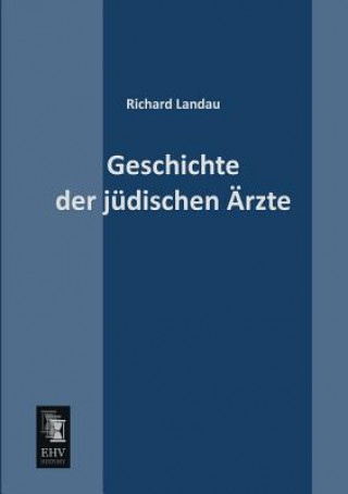 Libro Geschichte Der Judischen Arzte Richard Landau