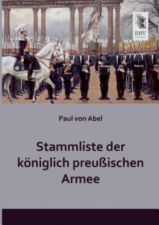 Carte Stammliste Der Koniglich Preussischen Armee Paul von Abel