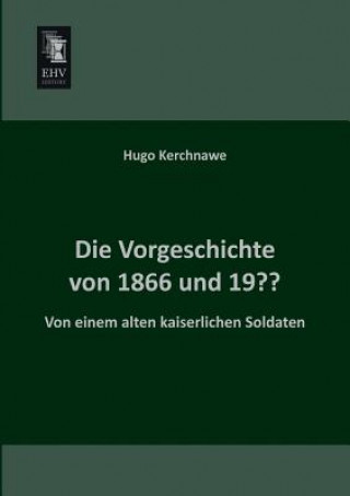 Carte Vorgeschichte Von 1866 Und 19 Hugo Kerchnawe