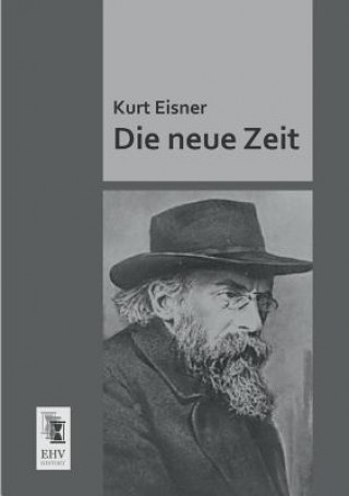 Könyv Neue Zeit Kurt Eisner
