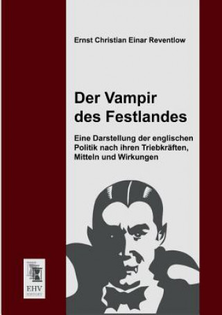 Livre Vampir Des Festlandes Ernst Christian Einar Reventlow