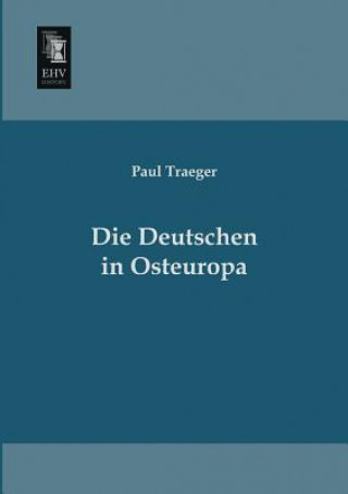 Książka Deutschen in Osteuropa Paul Traeger