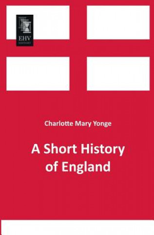 Book Short History of England Charlotte Mary Yonge