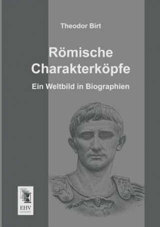 Carte Romische Charakterkopfe Theodor Birt