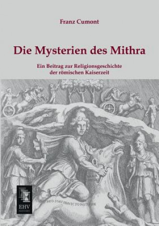 Könyv Mysterien Des Mithra Franz Cumont