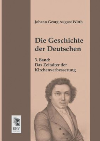 Book Geschichte Der Deutschen Johann G. A. Wirth