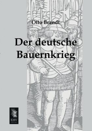 Kniha Deutsche Bauernkrieg Otto Brandt