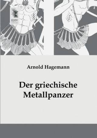 Książka Griechische Metallpanzer Arnold Hagemann