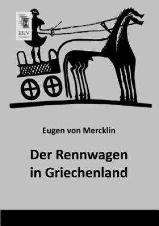 Kniha Rennwagen in Griechenland Eugen von Mercklin