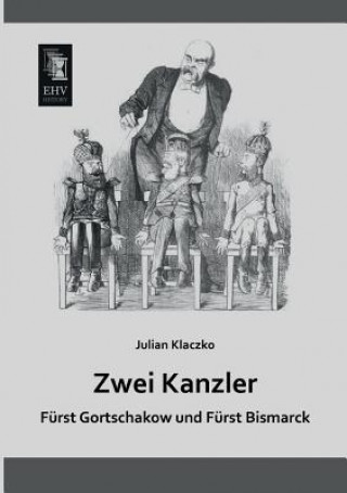 Kniha Zwei Kanzler Julian Klaczko