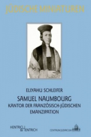 Könyv Samuel Naumbourg Eliyahu Schleifer