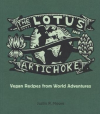 Libro The Lotus and the Artichoke Justin P. Moore