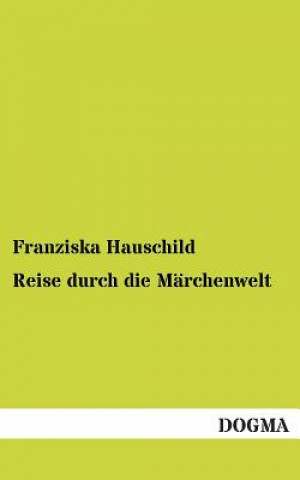 Carte Reise Durch Die Marchenwelt Franziska Hauschild