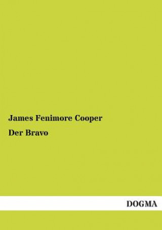 Kniha Bravo James Fenimore Cooper