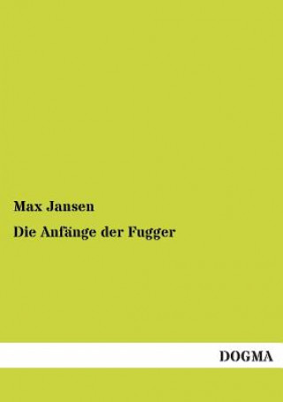 Book Anfange Der Fugger Max Jansen