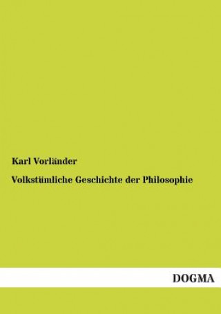 Książka Volkstumliche Geschichte Der Philosophie Karl Vorländer