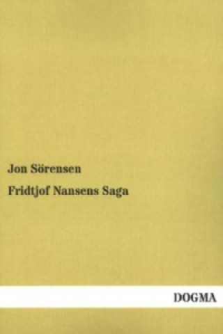 Buch Fridtjof Nansens Saga Jon Sörensen