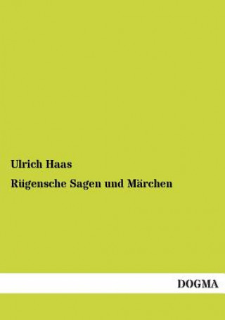 Carte Rugensche Sagen Und Marchen Ulrich Haas