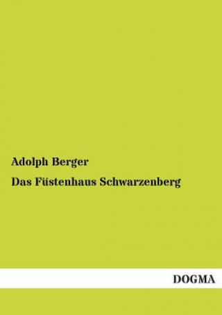Kniha Fustenhaus Schwarzenberg Adolph Berger