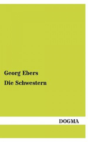 Kniha Schwestern Georg Ebers