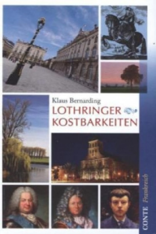 Kniha Lothringer Kostbarkeiten Klaus Bernarding