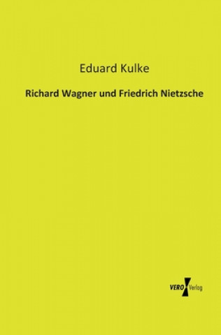 Carte Richard Wagner und Friedrich Nietzsche Eduard Kulke