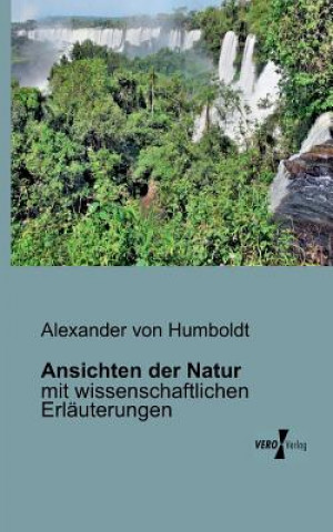 Книга Ansichten der Natur Alexander von Humboldt