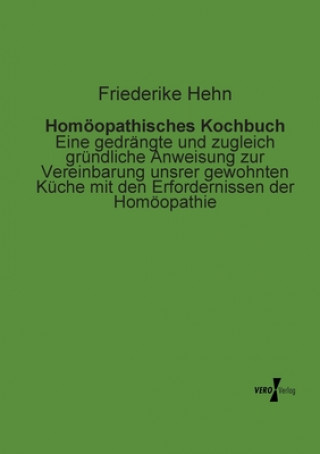 Carte Homoeopathisches Kochbuch Friederike Hehn