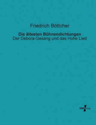 Könyv altesten Buhnendichtungen Friedrich Böttcher