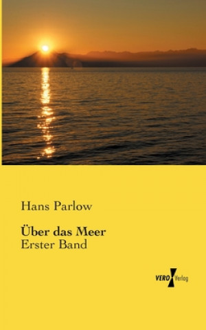 Kniha UEber das Meer Hans Parlow