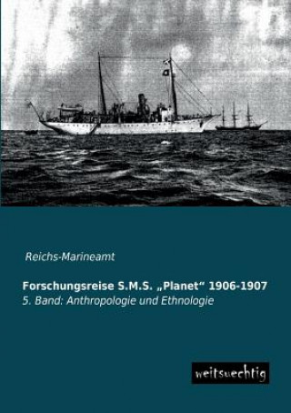 Carte Forschungsreise S.M.S. Planet 1906-1907 Reichs-Marineamt