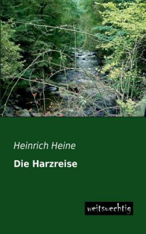 Książka Harzreise Heinrich Heine