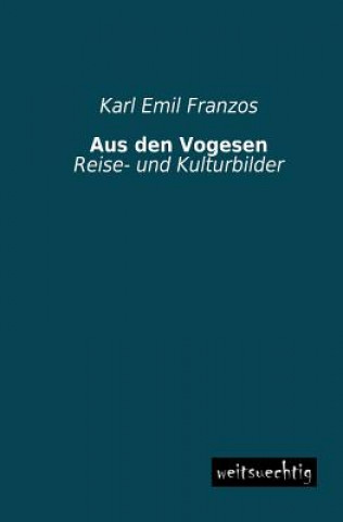 Carte Aus Den Vogesen Karl E. Franzos