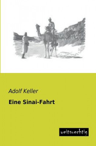Kniha Eine Sinai-Fahrt Adolf Keller
